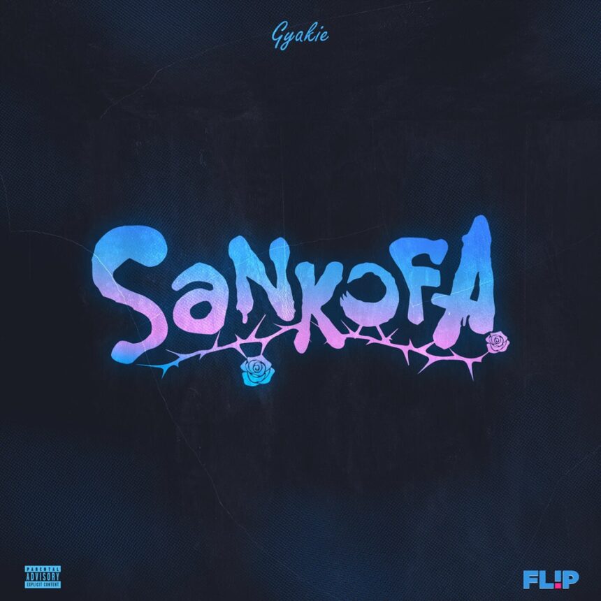 Gyakie Sankofa