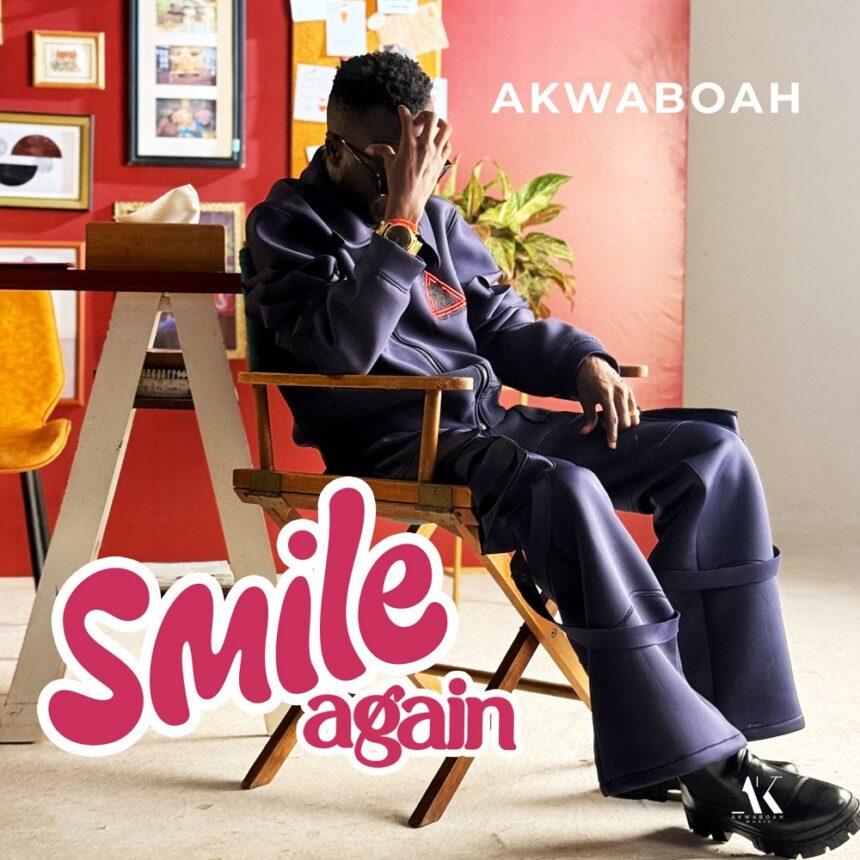 Akwaboah Smile Again