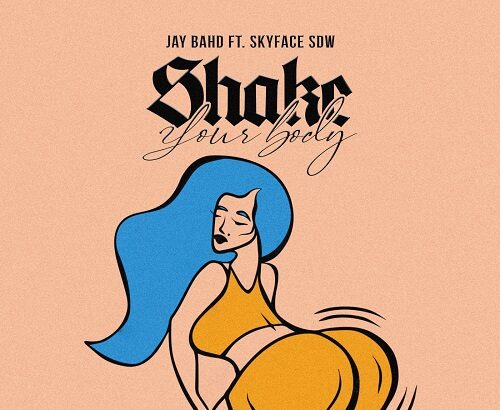 Jay Bahd Shake Your Body