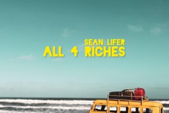 Sean Lifer all for riches
