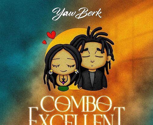 Yaw Berk Combo Excellent