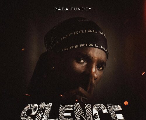 Baba Tundey Silence