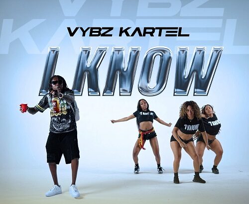 Vybz Kartel I Know