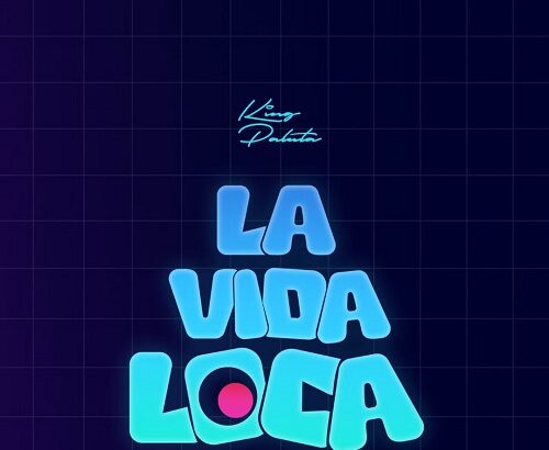 King Paluta La Vida Loca