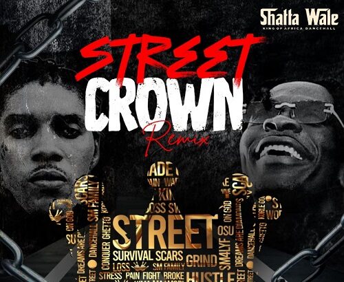 Shatta Wale Street Crown Remix
