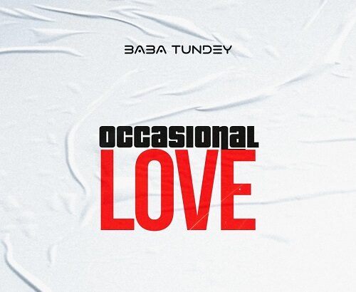 Baba Tundey Occasional Love
