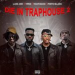 Lami Jnr DIE IN TRAPHOUSE 2