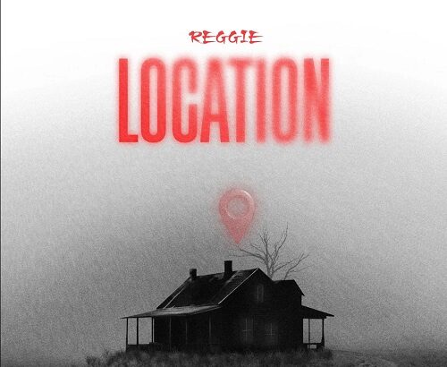 Reggie LOCATION