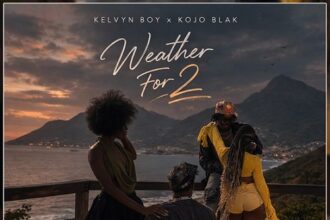 Kelvyn Boy & Kojo Blaq Weather for 2